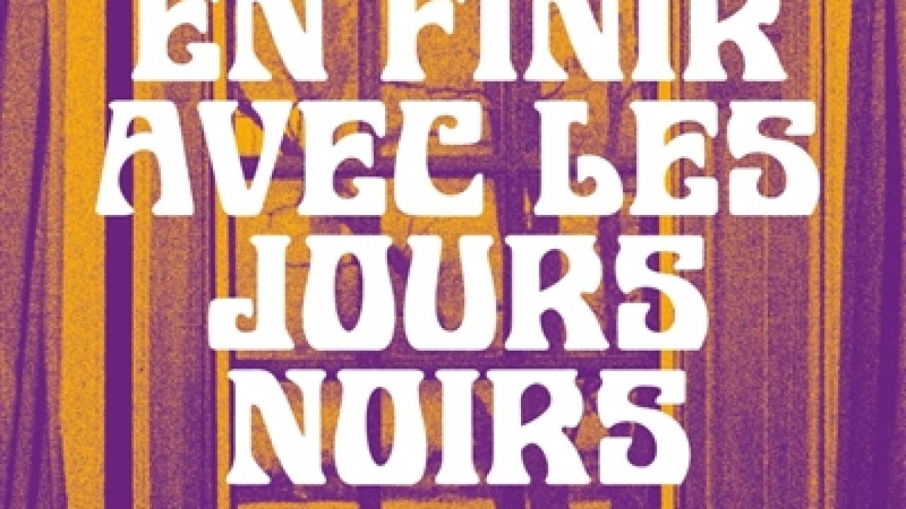 visuel En finir avec les jours noirs