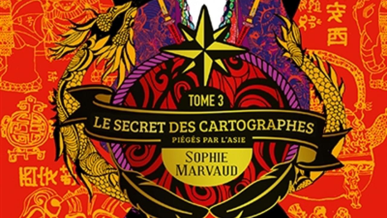 visuel Le Secret des cartographes, vol.3 : Piégés par l'Asie