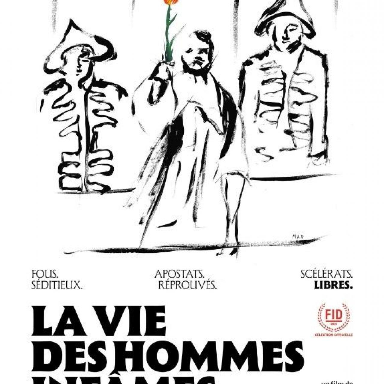 Affiche - La Vie des hommes infâmes