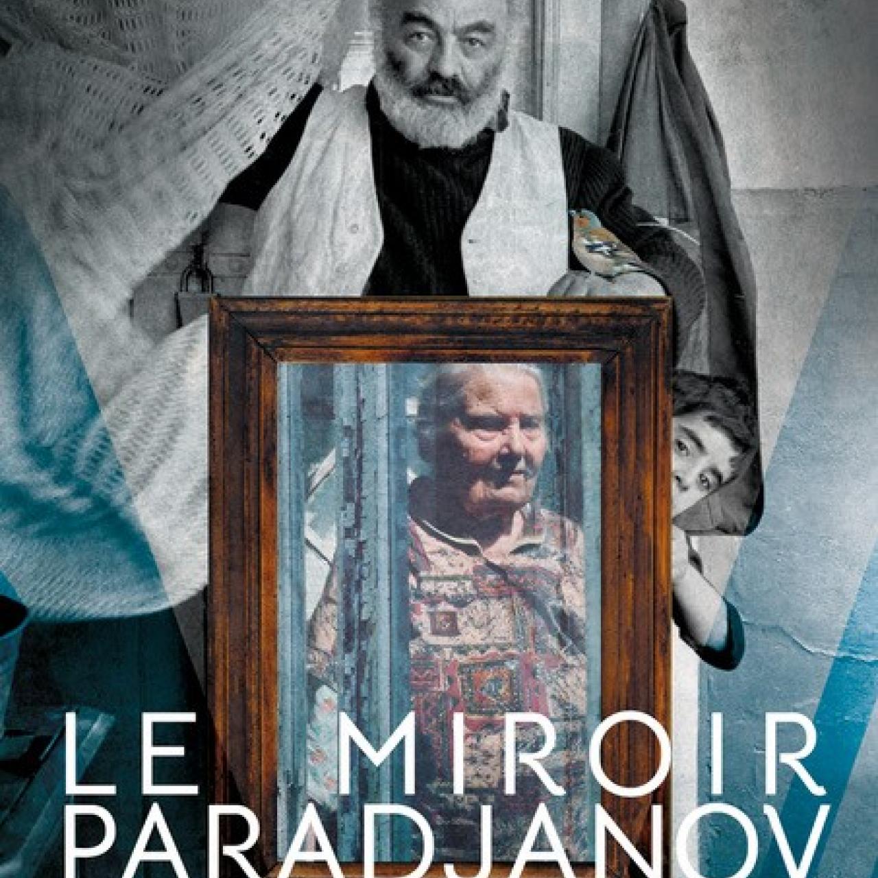 Le Miroir Paradjanov
