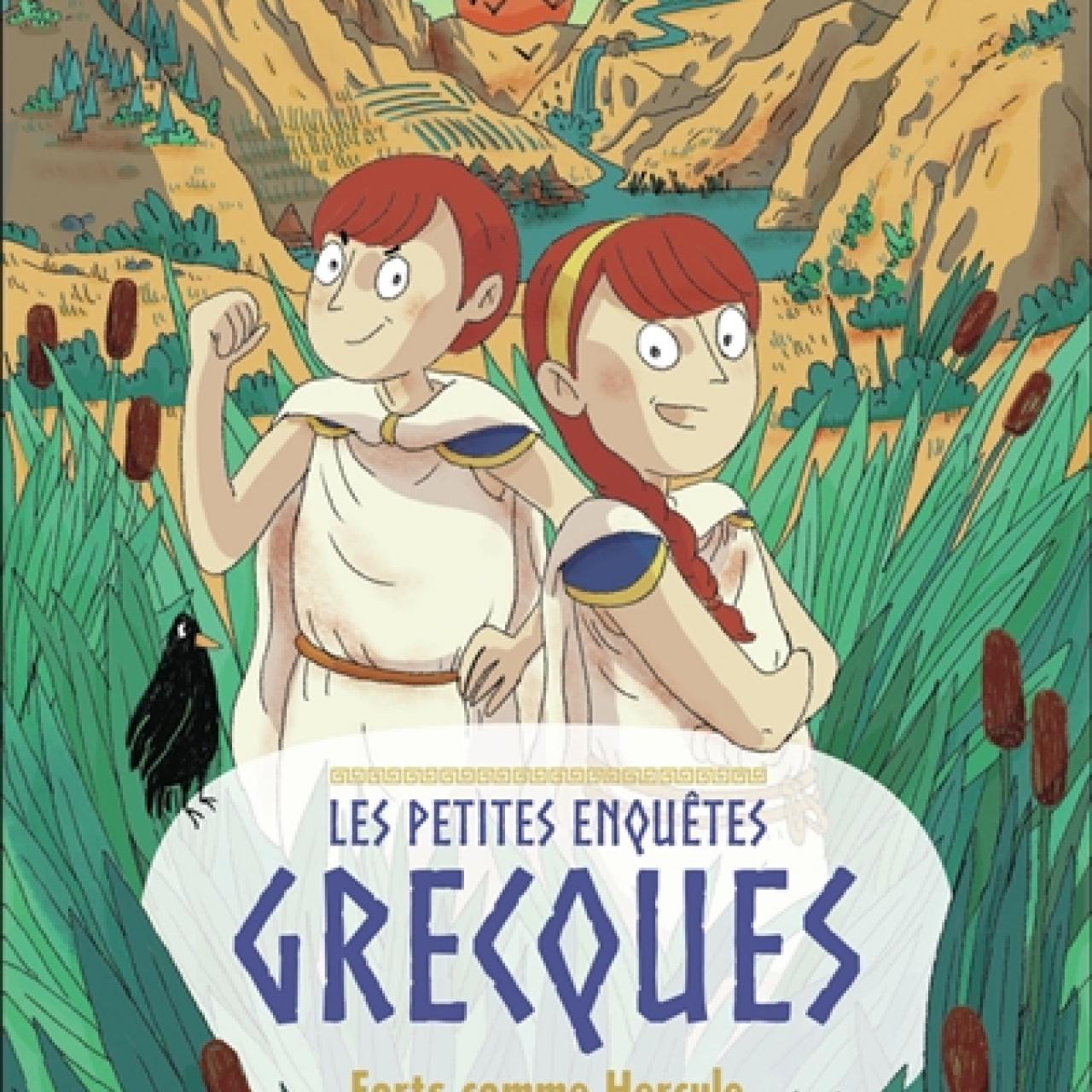 visuel Les Petites Enquêtes grecques, vol. 3 : forts comme Hercules