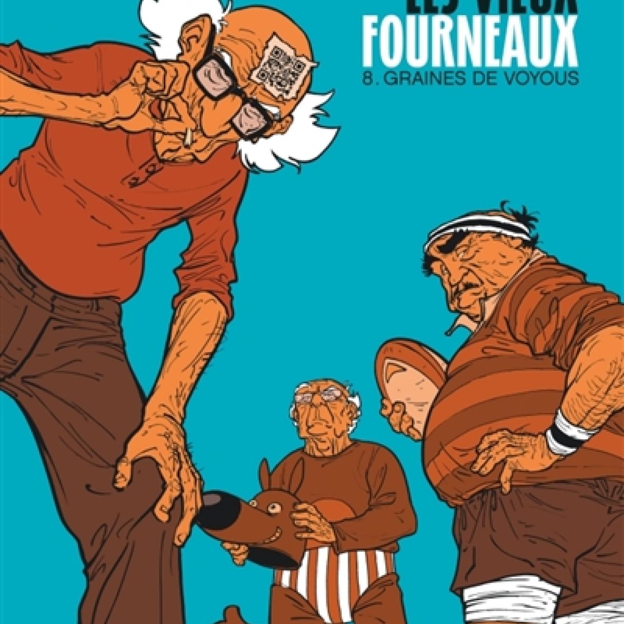 Les Vieux Fourneaux, vol. 8 : Graines de voyous