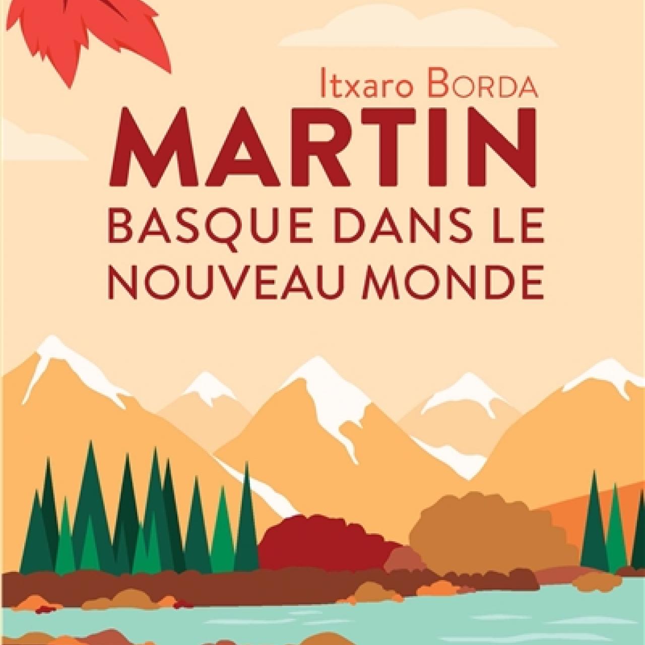 visuel Martin : basque dans le nouveau monde