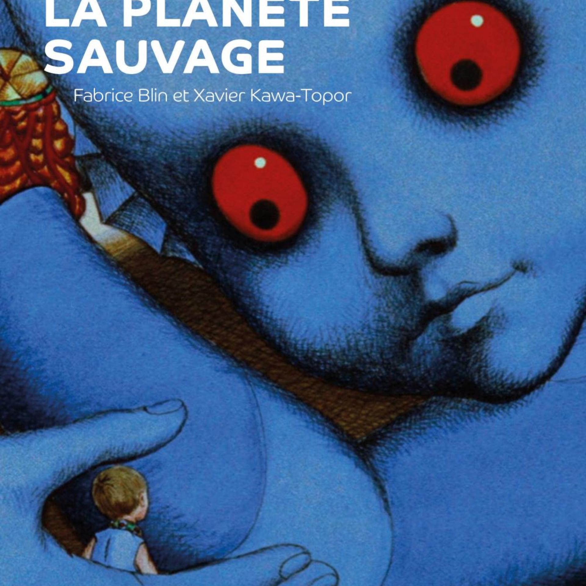 visuel L'Odyssée de la "Planète sauvage"