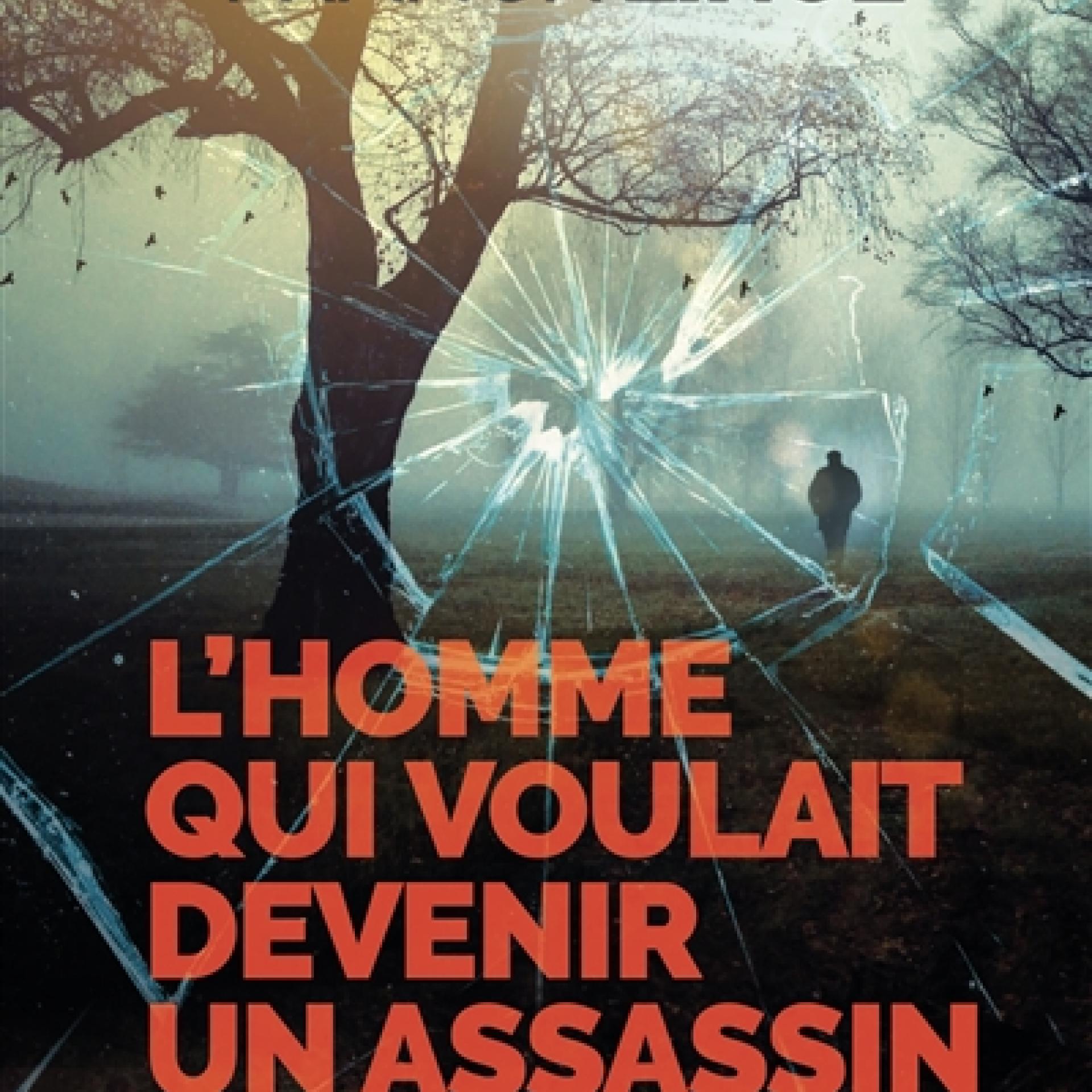 visuel L'Homme qui voulait devenir un assassin