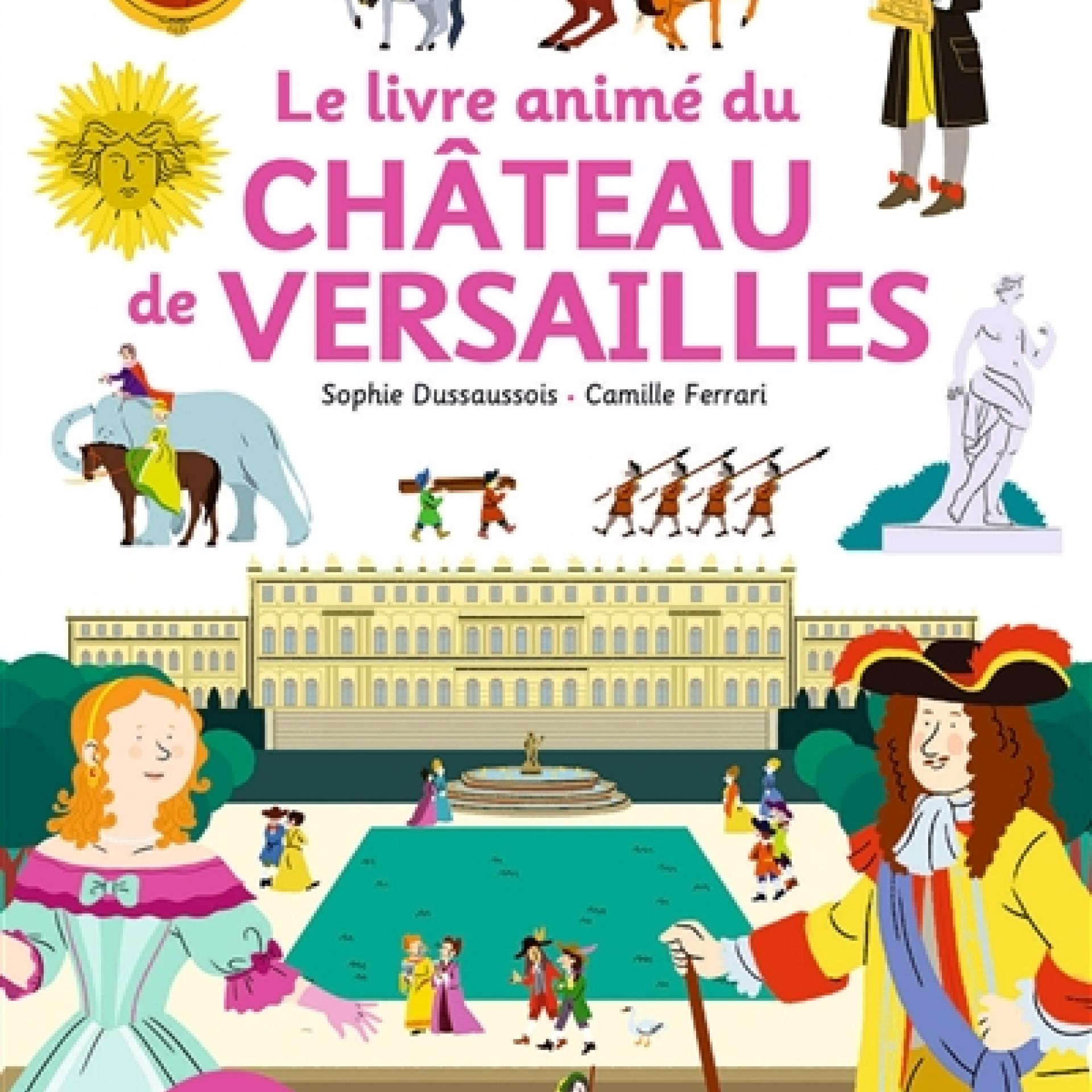 visuel Le Livre animé du château de Versailles