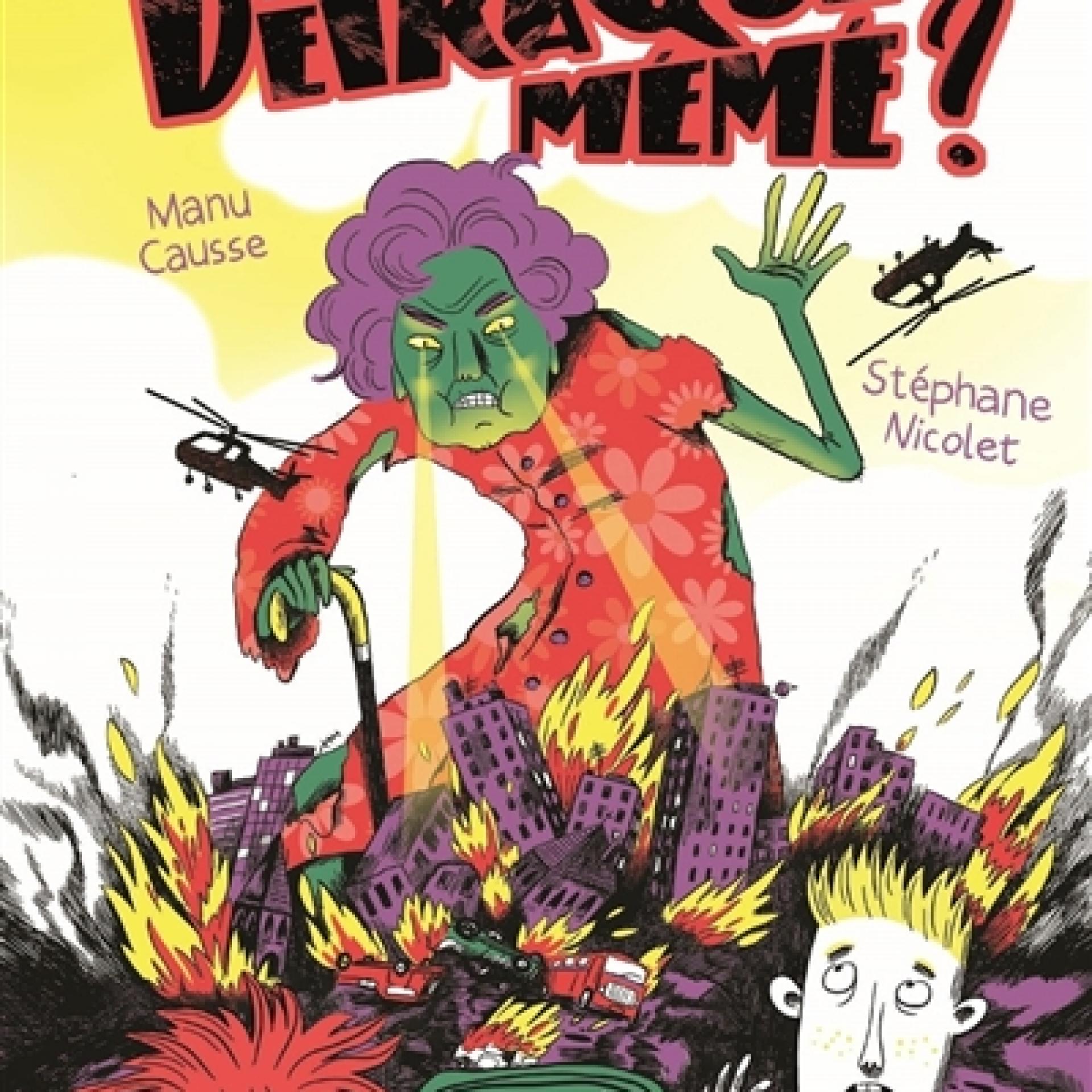 visuel Qui a détraqué mémé ?