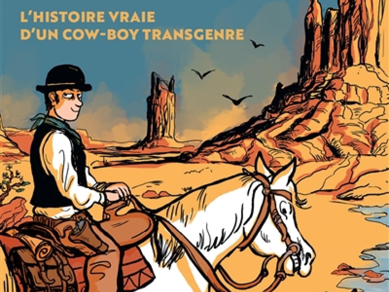 visuel Hors-la-loi : l'histoire vraie d'un cow boy transgenre