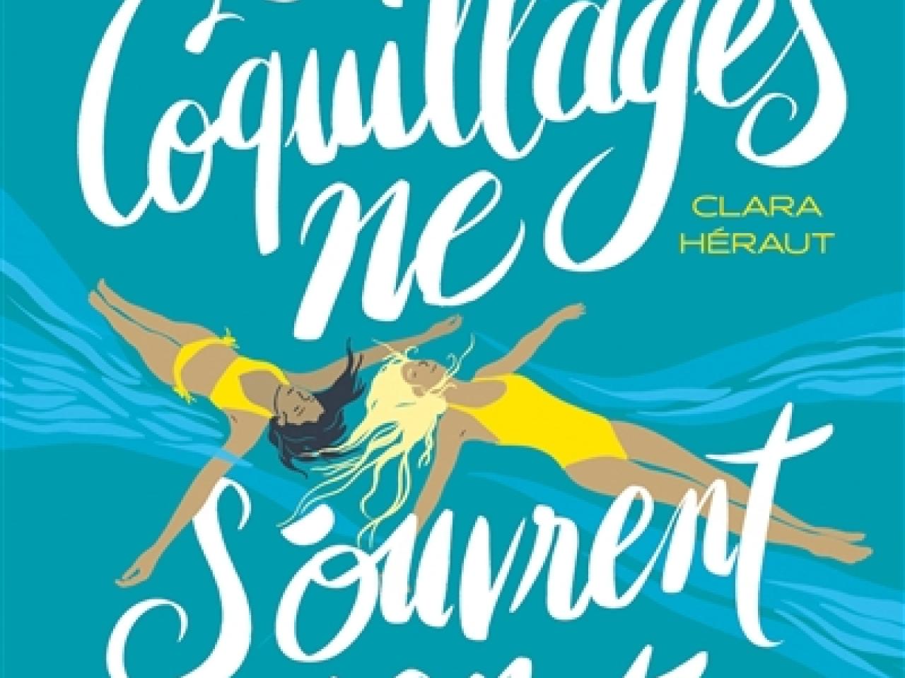 visuel Les Coquillages ne s'ouvrent qu'en été