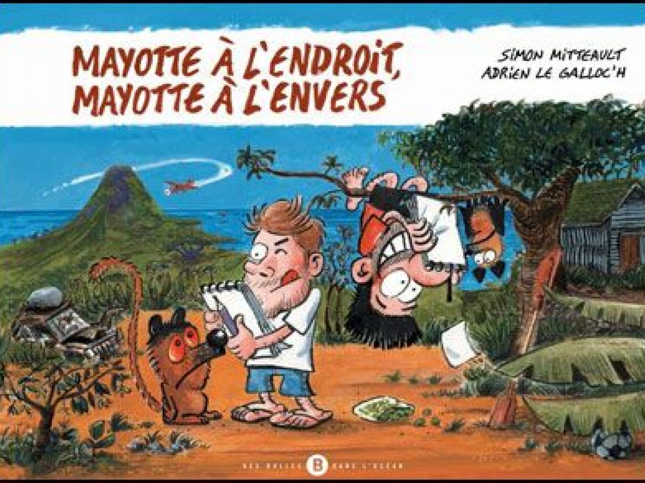 Mayotte à l'endroit, Mayotte à l'envers