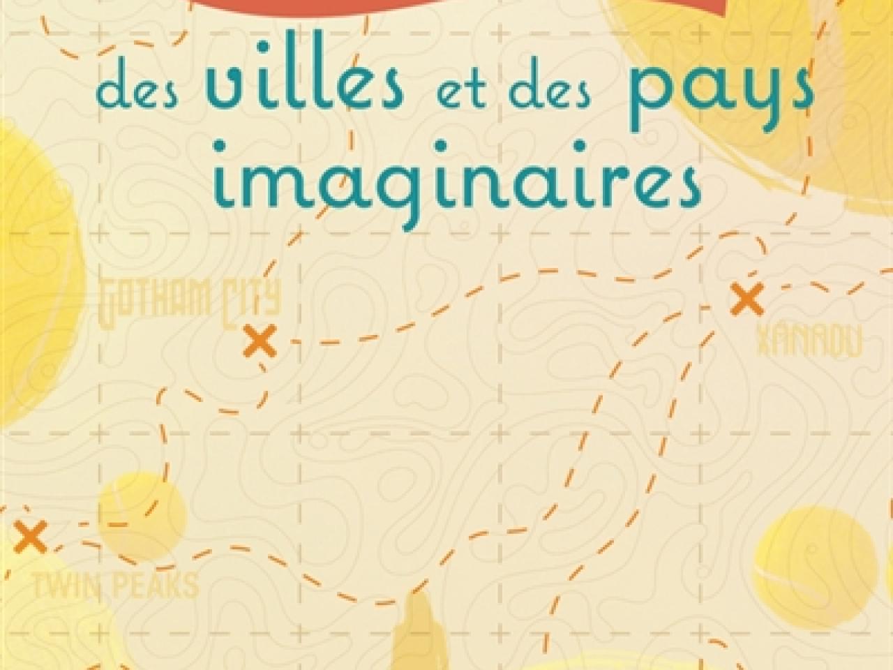 visuel Petit guide des villes et des pays imaginaires