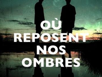 Couverture Où reposent nos ombres