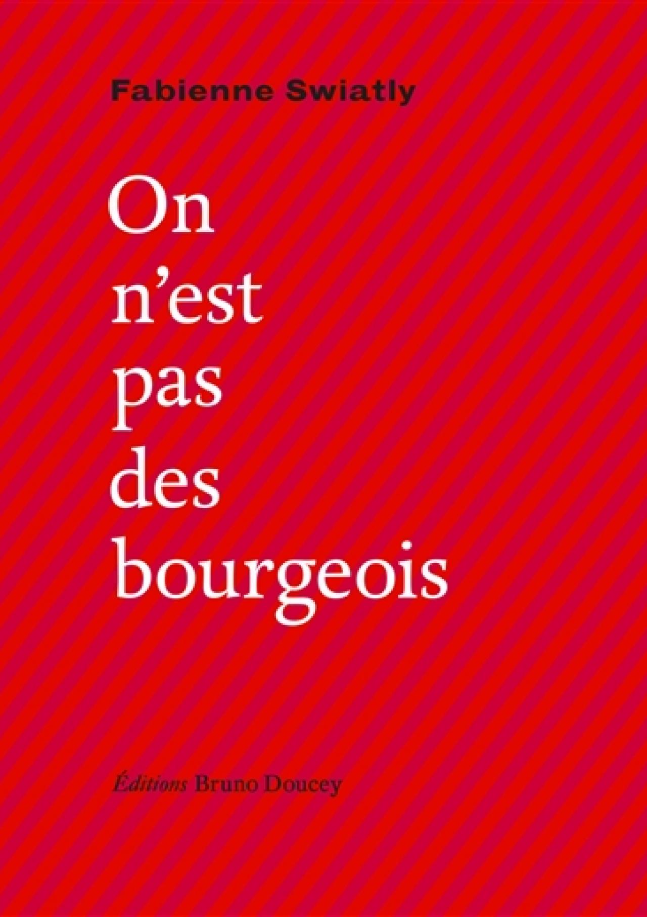 On n'est pas des bourgeois