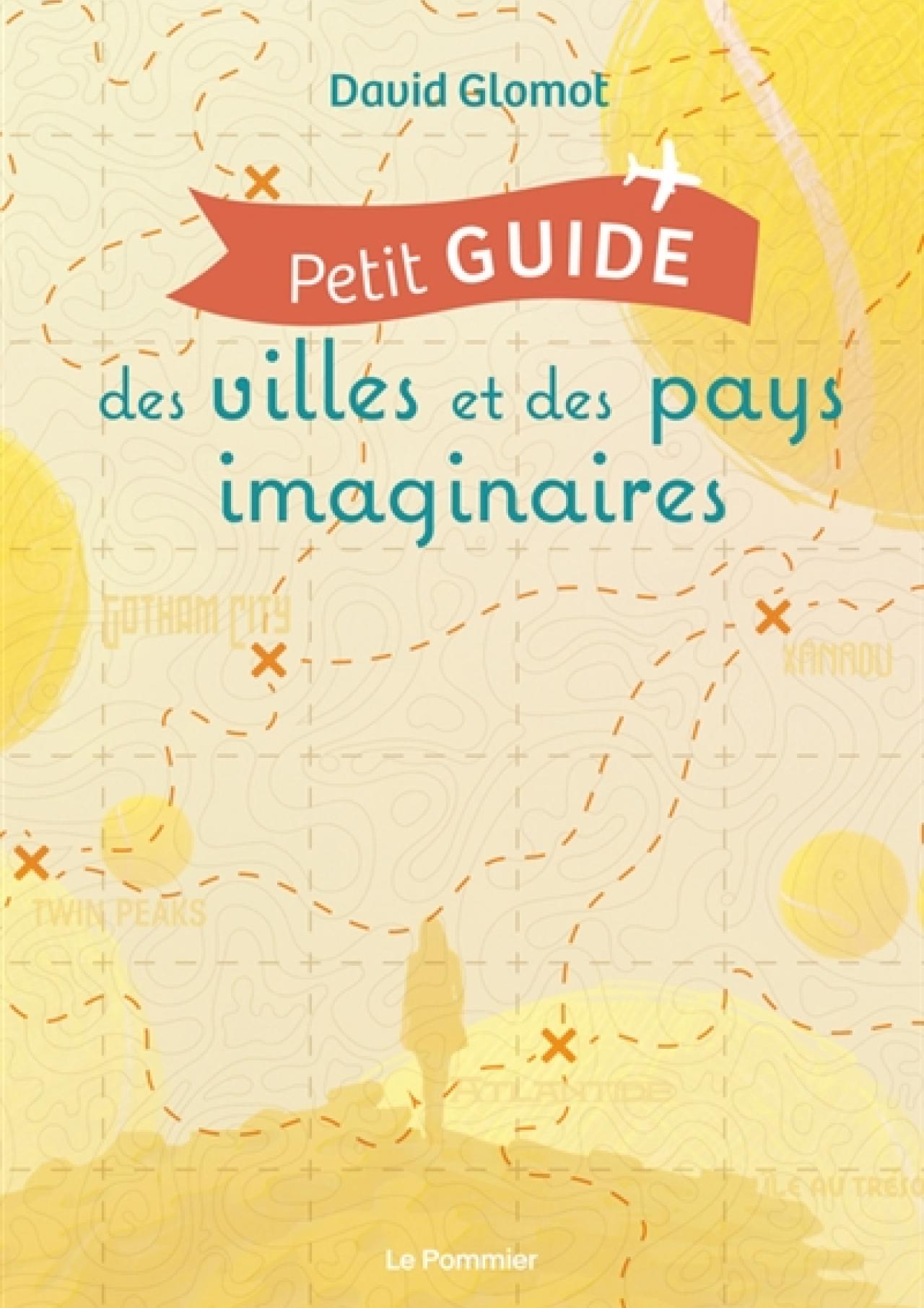 visuel Petit guide des villes et des pays imaginaires