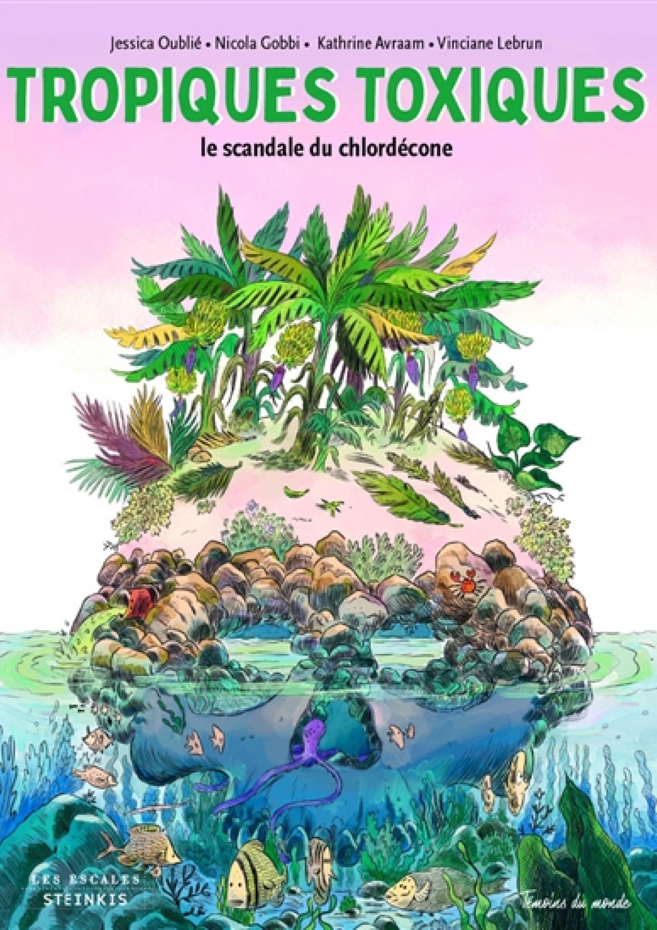 visuel Tropiques toxiques