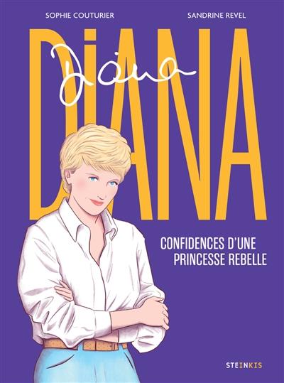 visuel Diana : confidences d'une princesse rebelle