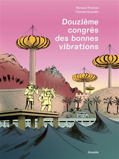 visuel Douzième congrès des bonnes vibrations
