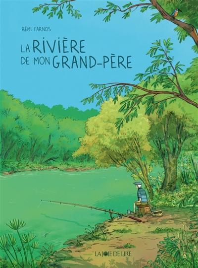 visuel La Rivière de mon grand-père