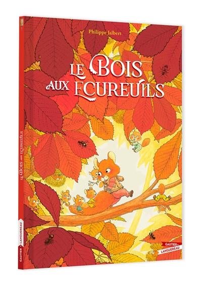 visuel Le Bois aux écureuils