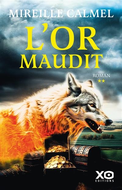L'Or maudit, vol. 2