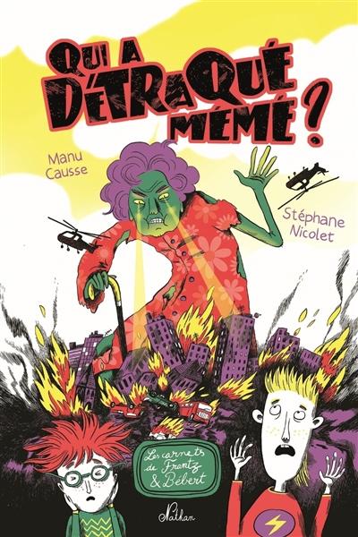 visuel Qui a détraqué mémé ?