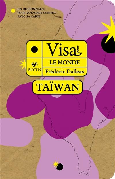 visuel Visa pour le monde : Taïwan