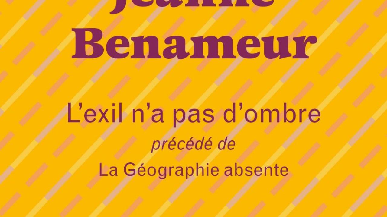 L'Exil n'a pas d'ombre ; La Géographie absente ALCA NouvelleAquitaine